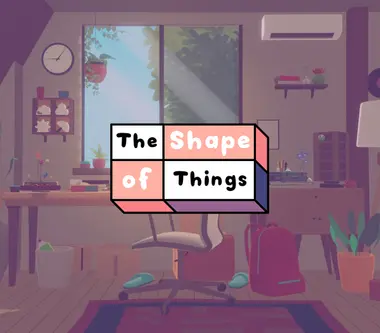 The Shape of Things - Steam (Global) Key