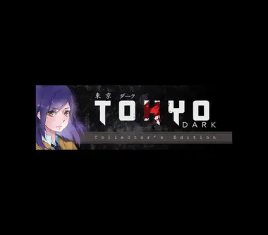 Tokyo Dark | Collector's Edition