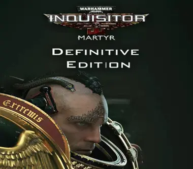 Warhammer 40,000: Inquisitor - Martyr | Definitive Edition
