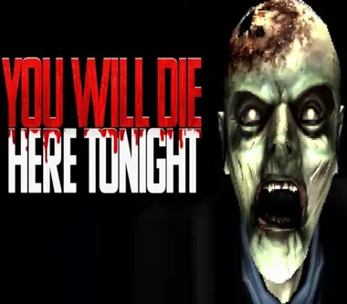 You Will Die Here Tonight - Steam (Global) Key