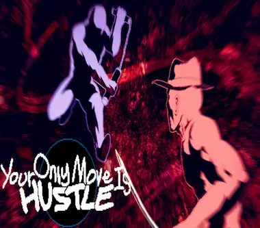 Your Only Move Is HUSTLE - Steam (Global) Key