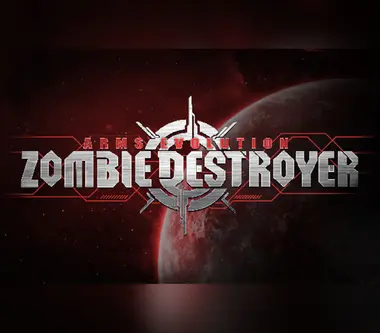 Arms Evolution: ZOMBIE DESTROYER