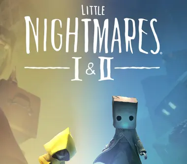 Little Nightmares I & II