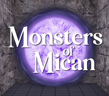 Monsters of Mican