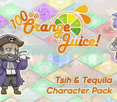 100% Orange Juice - Tsih & Tequila Character Pack (DLC)