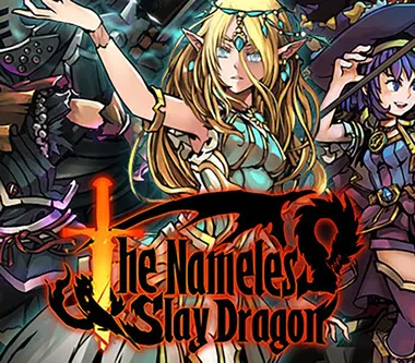 The Nameless: Slay Dragon