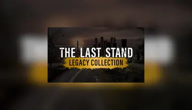 The Last Stand Legacy Collection