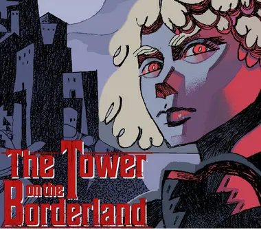The Tower on the Borderland