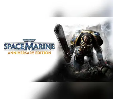 Warhammer 40,000: Space Marine | Anniversary Edition