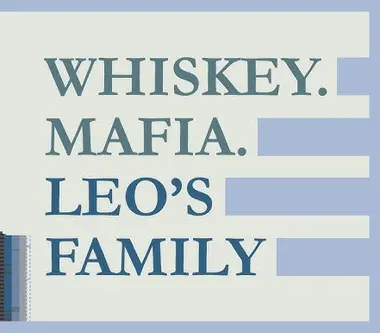 Whiskey Mafia: Leo's Family