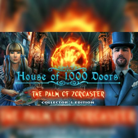 House of 1000 Doors: The Palm of Zoroaster Collector's Edition Steam CD Key