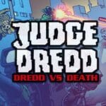 Judge Dredd: Dredd vs.